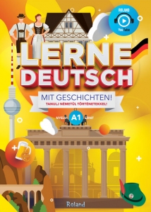 Lerne Deutsch mit Geschichten!  Tanulj németül történetekkel! - 1