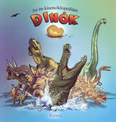 Az én kisenciklopédiám - Dinok