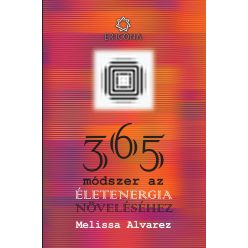 365 módszer az életenergia növeléséhez