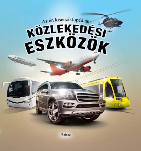 Az én kisenciklopédiám - Közlekedési eszközök