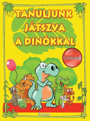 Tanuljunk játszva a dinókkal