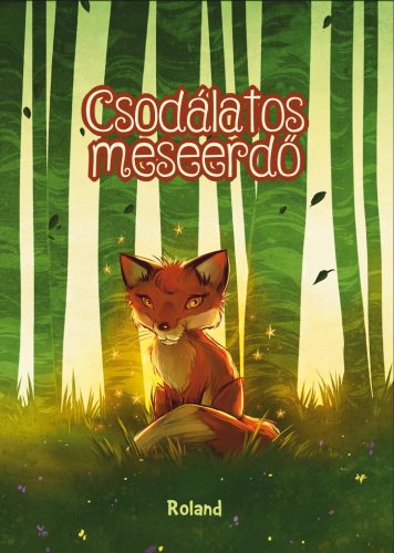 Csodálatos meseerdő
