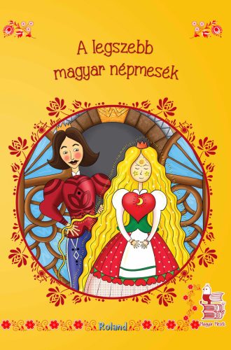 A legszebb magyar népmesék