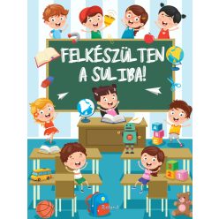   Felkészülten a suliba! - részképesség-fejlesztő feladatok 5-7 éves gyerekeknek