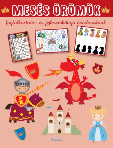 Mesés örömök (foglalkoztató- és fejlesztőkönyv óvodásoknak)