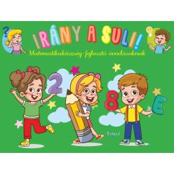   Irány a suli! - matematikakészség-fejlesztő óvodásoknak
