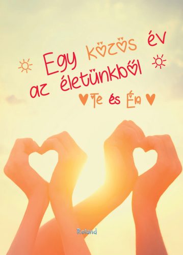 Te és ÉN - Egy közös év az életünkből
